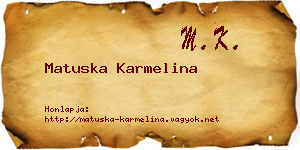 Matuska Karmelina névjegykártya